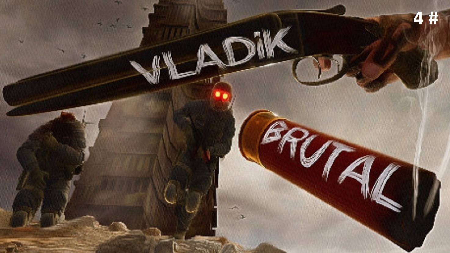 Прохождение VLADiK BRUTAL 4 # (Три боса в подряд)