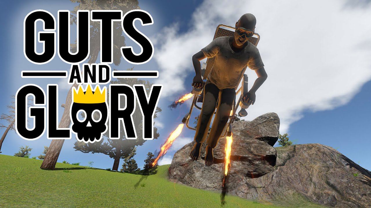 Guts and Glory ▷ Давай глянем