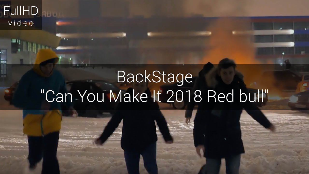 BackStage "Can You Make It 2018 Red bull"