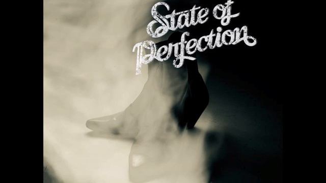 State Of Perfection - Perfect World