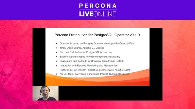 Mykola Marzhan - Percona - Running PostgreSQL on Kubernetes - Percona Live 2021