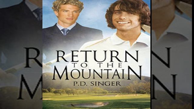 Return to the Mountain (Mountains, #5) - P.D. Singer
