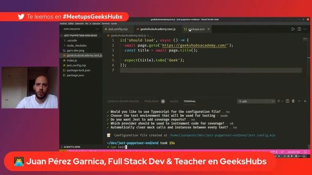 Test E2E con Jest + Puppeteer paso a paso ? | Juan Garnica, Full Stack Dev & Teacher en GeeksHubs