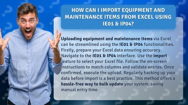 How Can I Import Equipment and Maintenance Items From Excel Using IE01 & IP04?