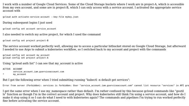 Kubernetes and gcloud: how to stop using service account?