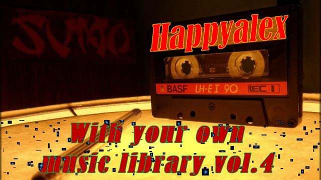 Happyalex - With your own music library vol.4 [Rave 90`s]