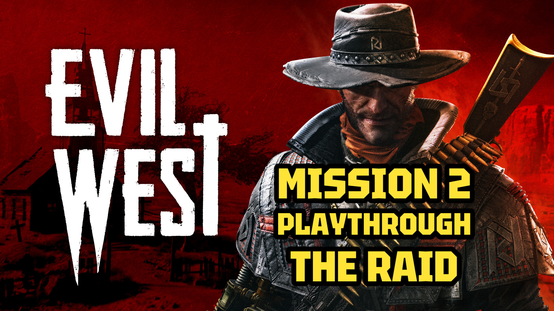 EVIL WEST | MISSION 2 THE RAID | PLAYTHROUGH #evilwest #gameplay #wildwest