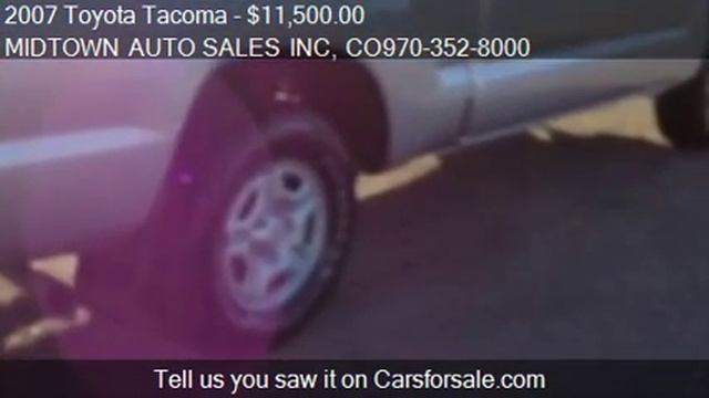 2007 Toyota Tacoma Access Cab Auto 2WD for sale in GREELEY,