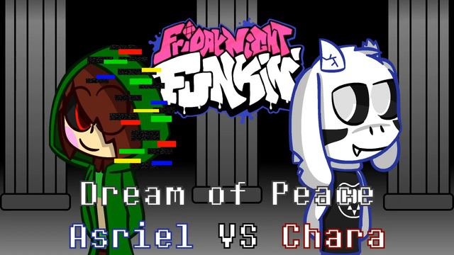 FNF/Undertale | Dream of Peace (Mii Funkin) Asriel vs Chara