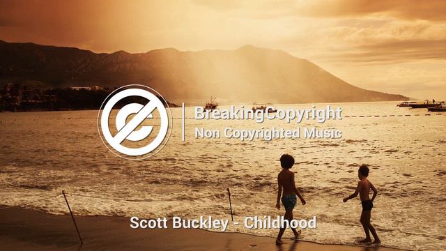 'Childhood' by Scott Buckley 🇦🇺 _ Nostalgic Piano Music (No Copyright) 🐤