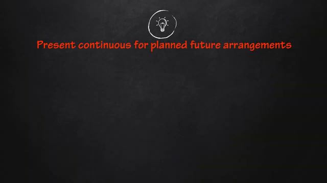 Gelecek Zaman İfadesi Olarak Present Continuous Tense