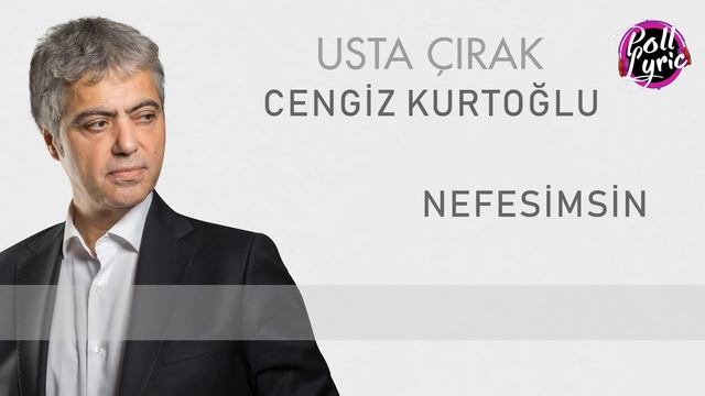 Cengiz Kurtoğlu Nefesimsin