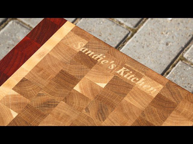 An end grain cutting board for Sandie