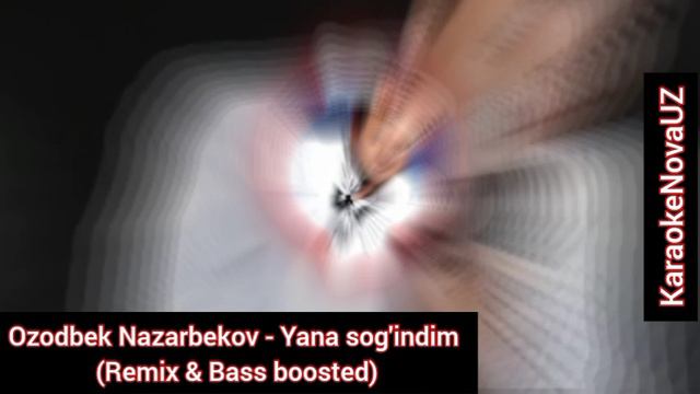 Ozodbek Nazarbekov - Yana sog'indim | Я снова скучаю по тебе (Remix & Bass Boosted)