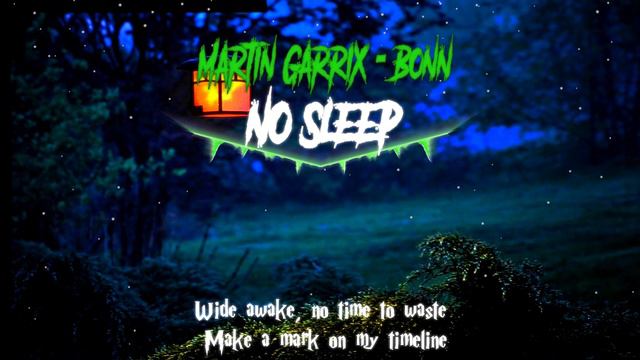Martin Garrix - No Sleep (feat. Bonn) (Lyrics) //MZB