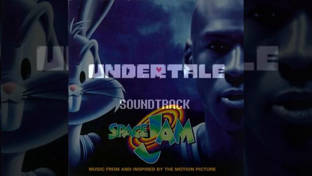 UNDERTALE CORE but it's the Space Jam Theme Song