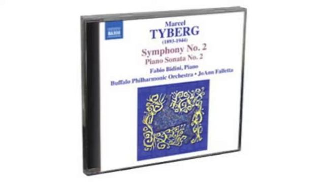 Marcel Tyberg - Symphony No. 2 & Piano Sonata No. 2  Naxos  1CD  8572822