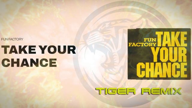 Fun Factory - Take Your Chance_ Red Tiger remix