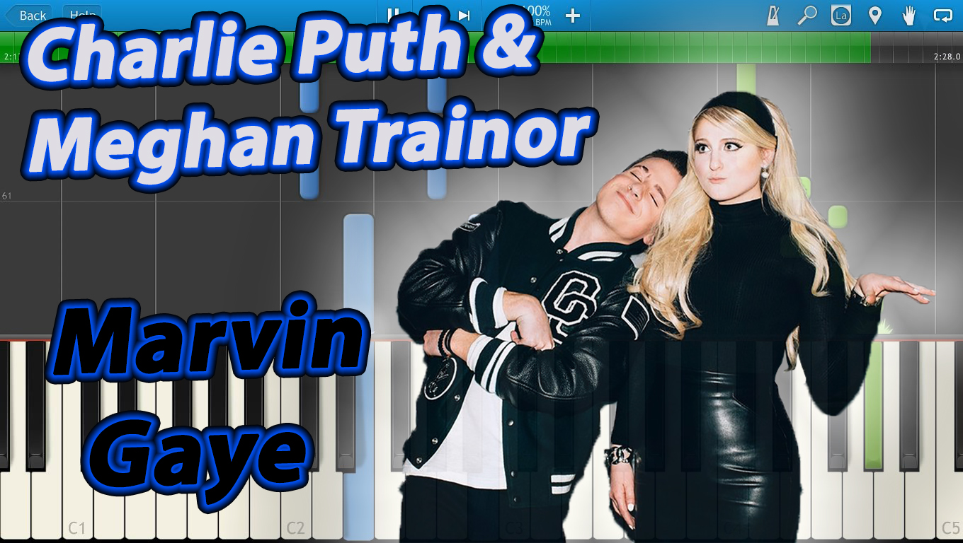 Charlie Puth & Meghan Trainor - Marvin Gaye [Piano Tutorial] Synthesia