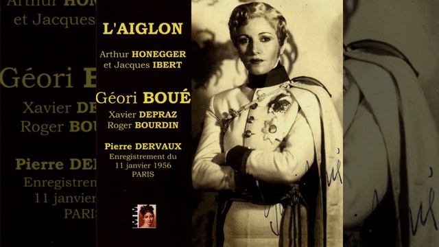 L'aiglon, Act II: Ailes qui battent, Pt. 4 (1956 Version)