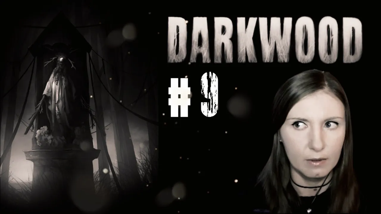DARKWOOD #9 | Нехорошая деревня | Прохождение в первый раз