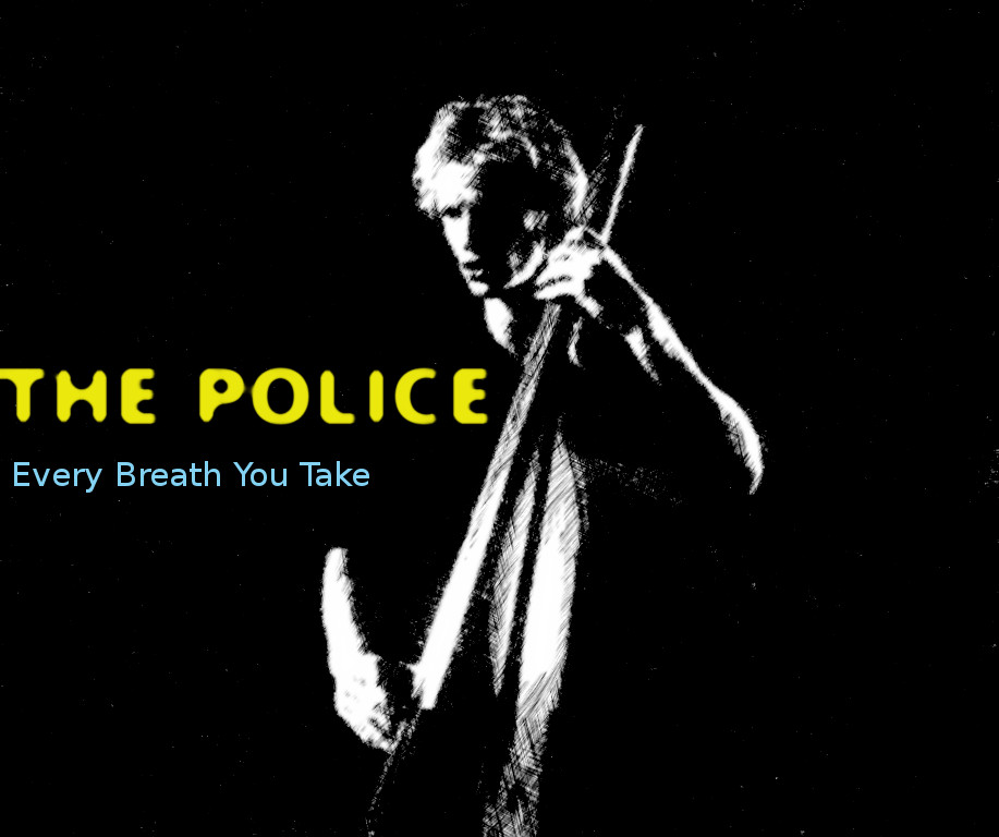 The Police Every Breath You Take