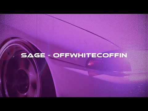 SAGE - offwhitecoffin [wave_phonk]