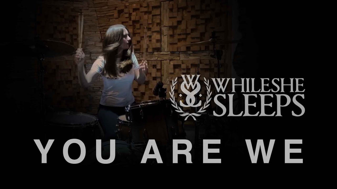 While She Sleeps - You Are We (Drum cover)