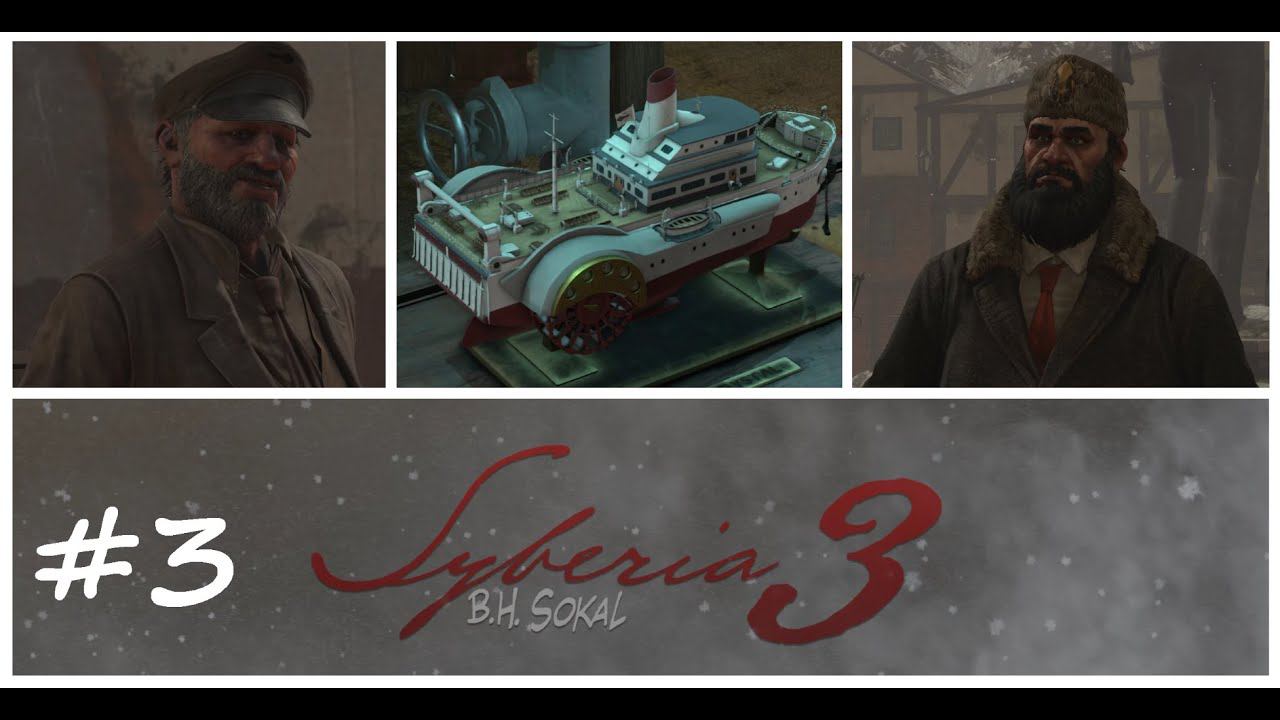 Syberia 3 (Сибирь 3). Капитан, который ничего не может. #3