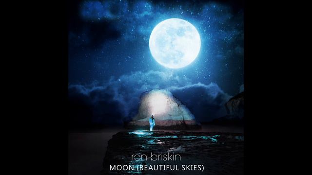 Ron Briskin - Moon (Beautiful Skies)  [Audio]