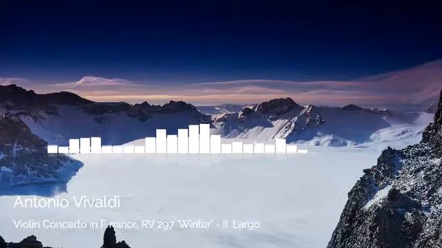 ♫ Antonio Vivaldi - Violin Concerto in F minor, RV 297 'Winter' No 2  Largo ♫