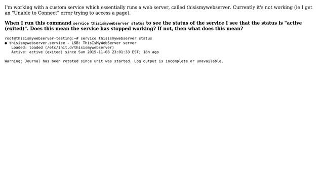 Unix & Linux: What does status "active (exited)" mean for a SystemD service?