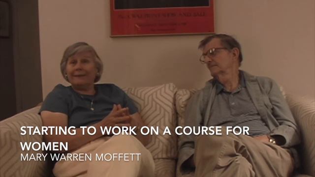 Mary Warren Moffett Starting to Work on a Course for Women