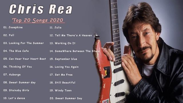 Chris Rea I 20 Migliori Successi 2020 - Chris Rea Album Completo Dal Vivo