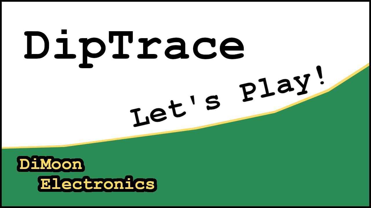 DipTrace Let's Play: SDU3 Analyzer. EP1