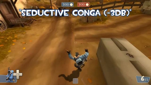 "The Seductive Conga" - Sound Demonstration [Team Fortress 2]