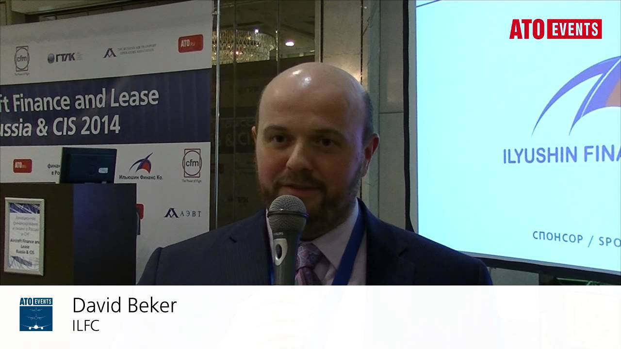 David Beker,  ILFC at Aircraft Finance and Lease Russia and CIS