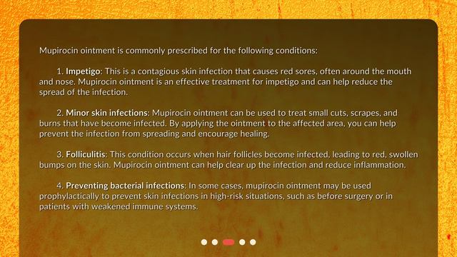 What are the uses of mupirocin ointment?