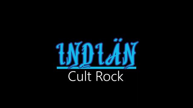 Indiän ¦ Cult Rock (official audio)