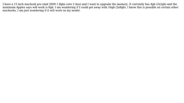 Apple: Can I Upgrade My Mid 2009 15 Inch Macbook Pro past it's maximum memory limit to 16gb?