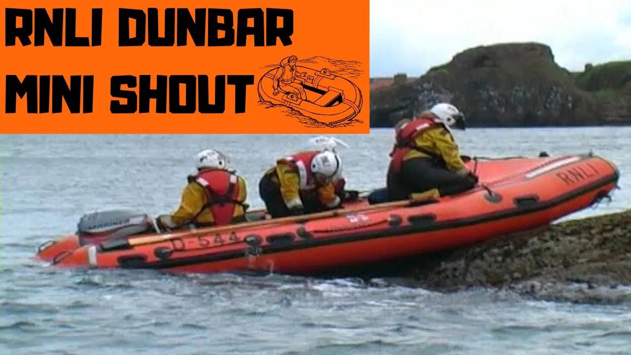 RNLI Dunbar Mini Shout - Inshore Lifeboat Launch - RNLI Lifeboat Service Mock Rescue Video