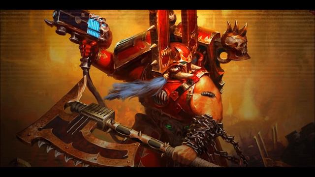 Music From Warhammer 40k - Khorne - World Eaters