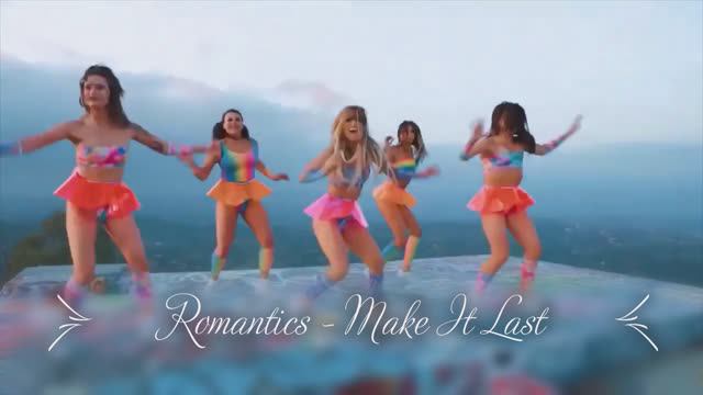 Romantics - Make It Last