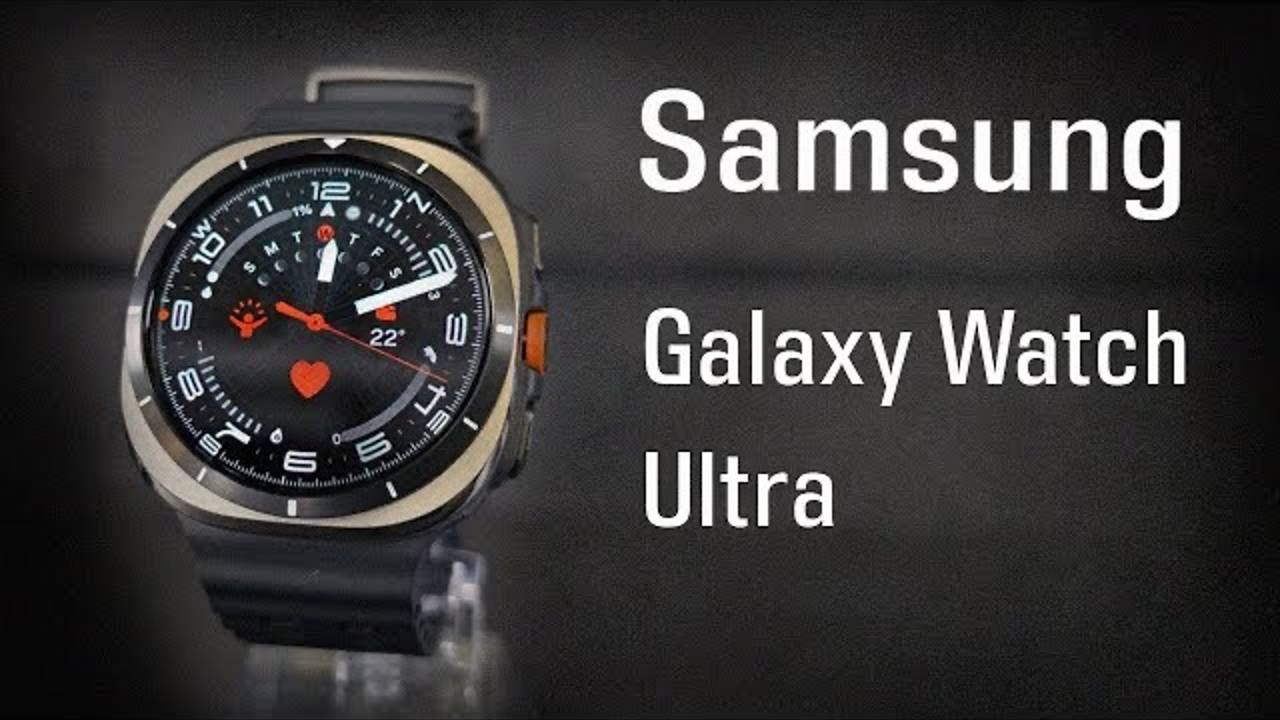 Galaxy Watch Ultra: Самые мощные умные часы от Samsung