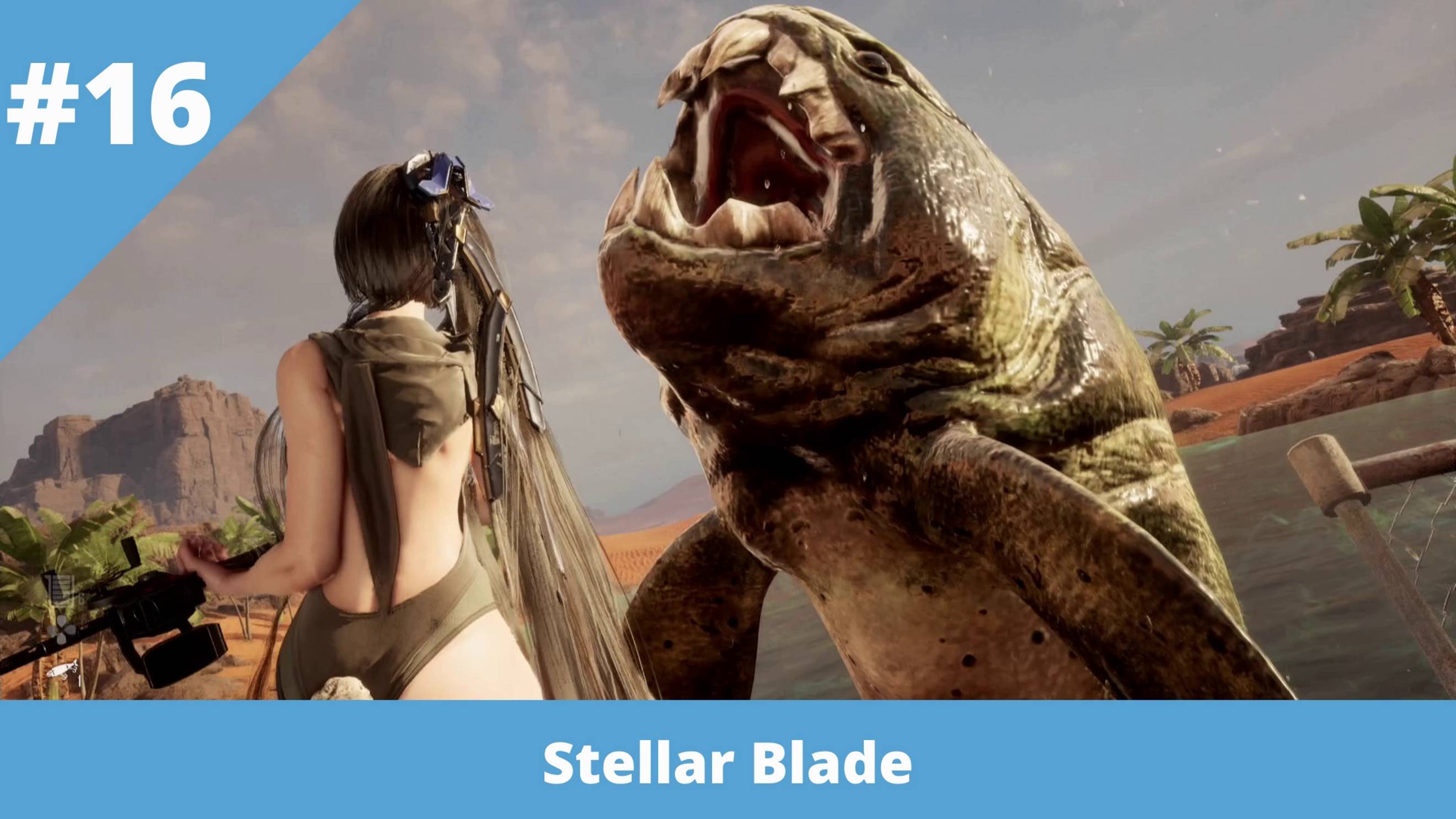 Stellar Blade - 16 - Здесь рыбы нет!