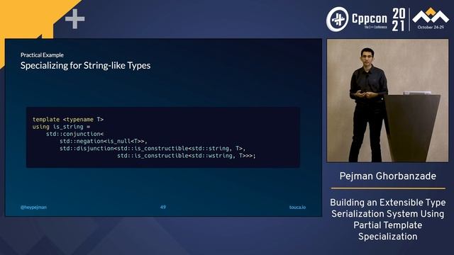 CppCon 2021 - Building an Extensible Type Serialization System Using Partial Template Specialization