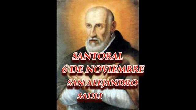 Santoral 6 de noviembre San Alejandro de Sauli