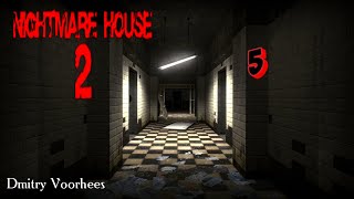 Project _Ностальгия_ Прохождение Nightmare House 2  # 5 {2010}