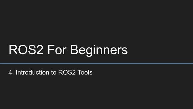 23 Introduction to ROS2 Tools