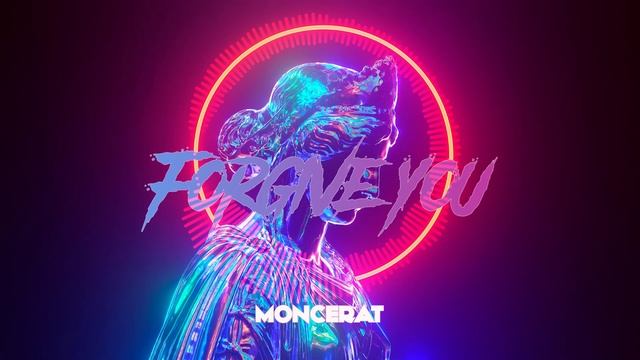 MONCERAT - Forgive you